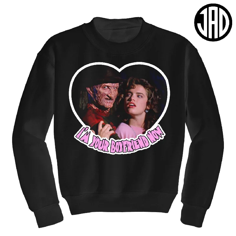 I'm Your Boyfriend Now - Crewneck Sweater